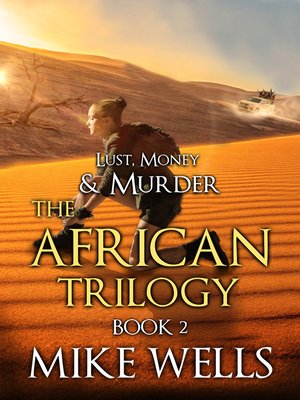 cover image of The African Trilogy, Book 2 (Lust, Money & Murder #8)